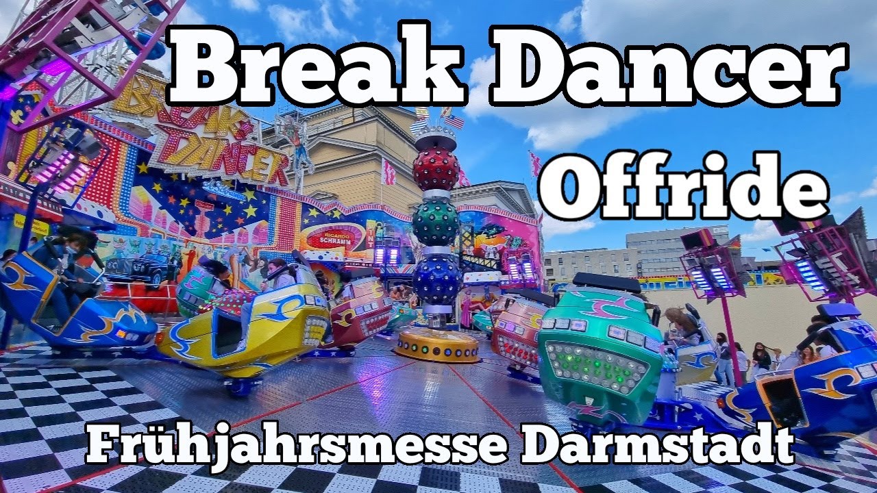 Break Dancer - Schramm - Offride | Frühjahrsmesse Darmstadt 2022