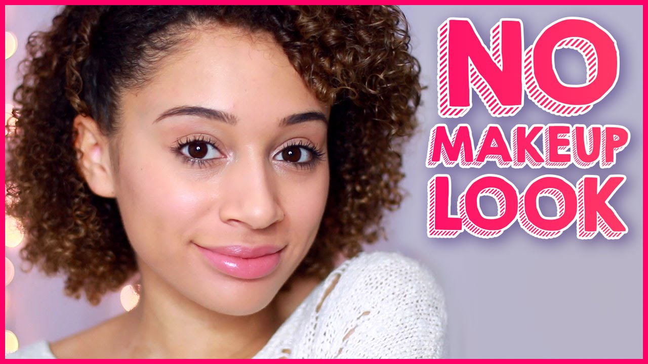 5 Minute No Makeup Makeup Look Tutorial