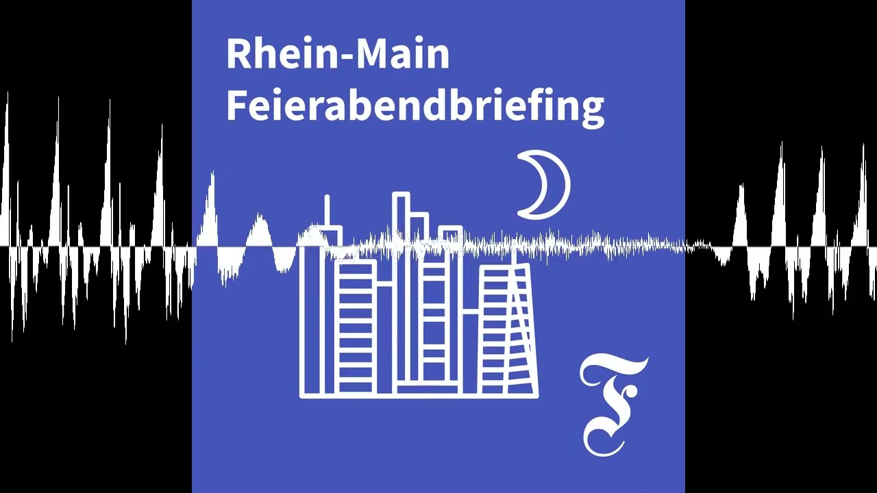 F.A.Z. Rhein-Main Feierabendbriefing vom 16.03.2026 - F.A.Z. Rhein-Main Feierabendbriefing