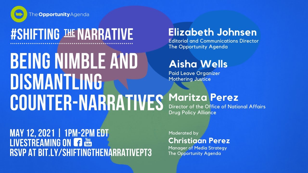 #ShiftingTheNarrative: Being Nimble and Dismantling Counter-Narratives