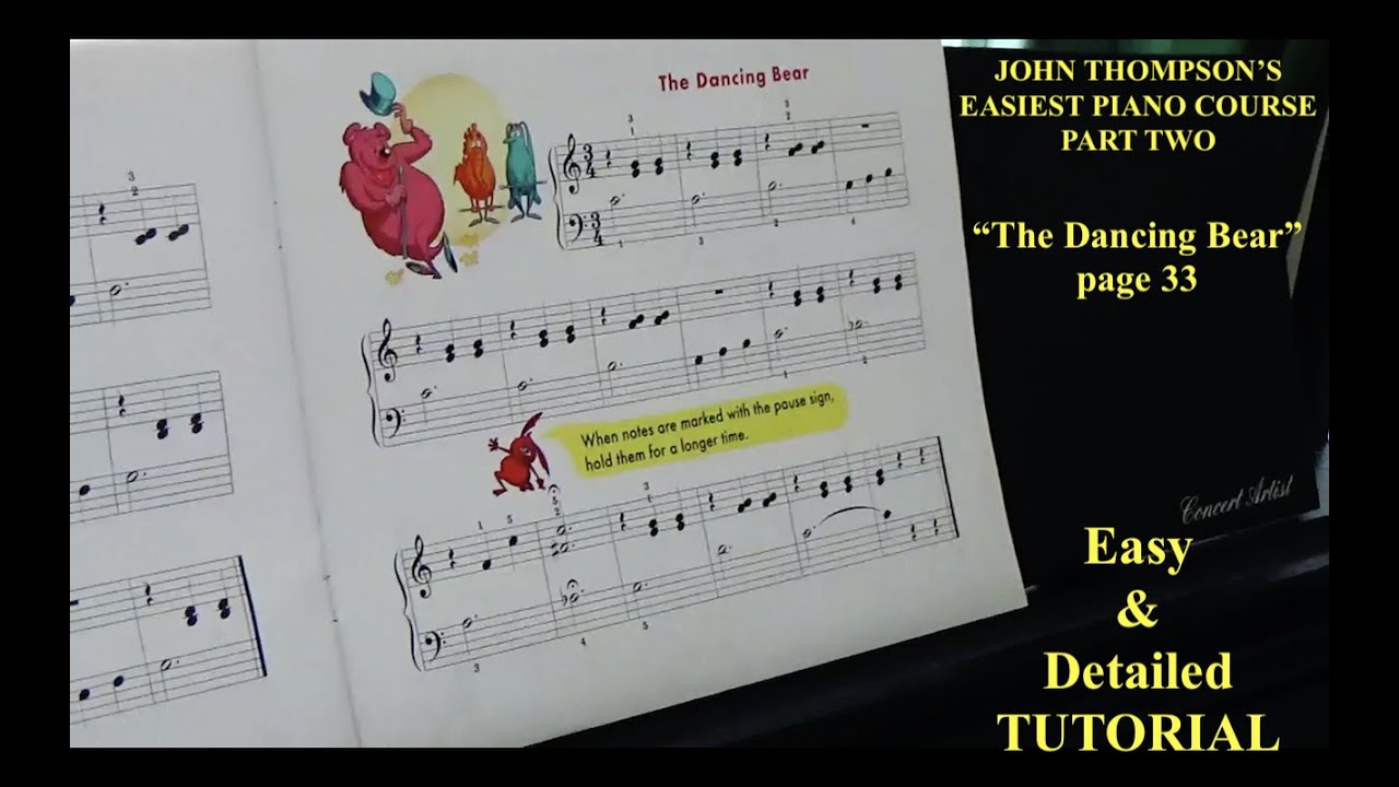 The Dancing Bear – Easy Piano Tutorial (John Thompson Part 2, Page 33)
