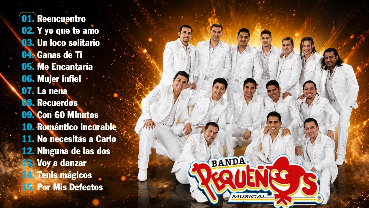 Banda Peque&ntilde;os Musical 🌹 Puras Rom&aacute;nticas Inolvidables | Lo Mejor de Sus &Eacute;xitos