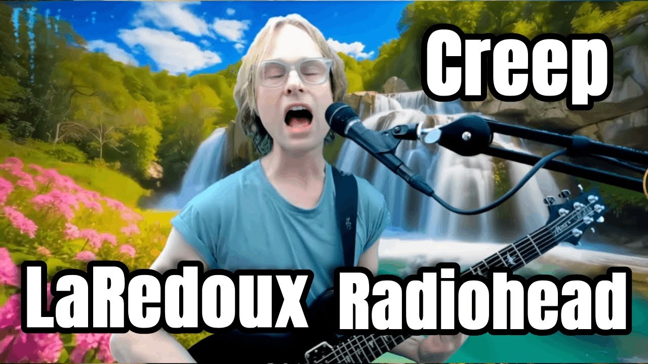 LaRedoux Radiohead #cover Creep #demo #artist #streamer #livelearn #request