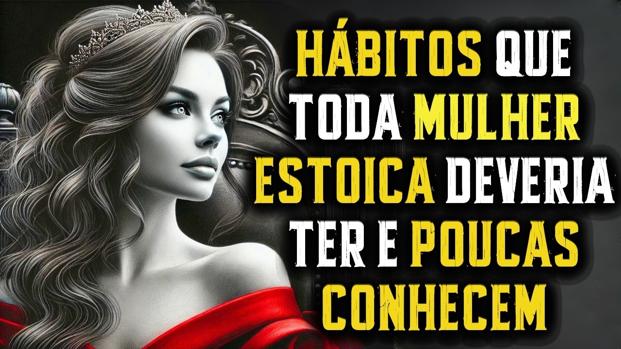 13 HÁBITOS MATINAIS que toda MULHER ESTOICA deve ter e poucos sabem