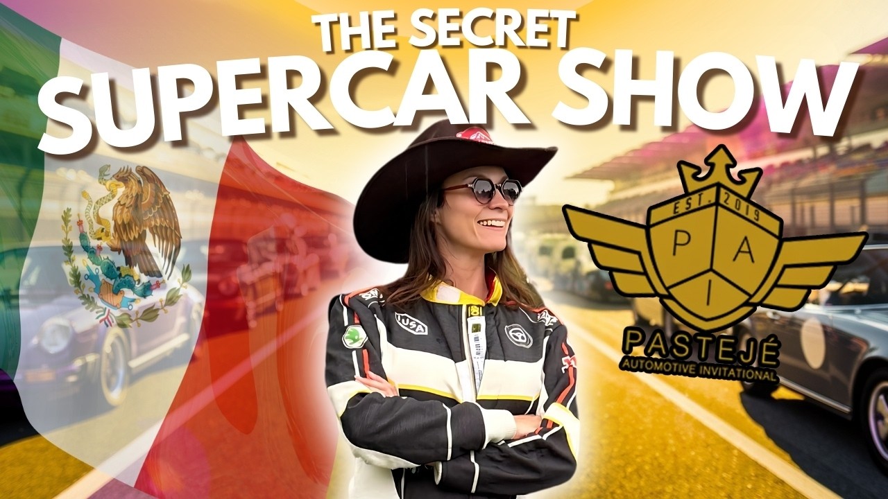 The secret super car show in Mexico. PASTEJÉ AUTOMOTIVE INVITATIONAL 2025. ENG+napisy PL