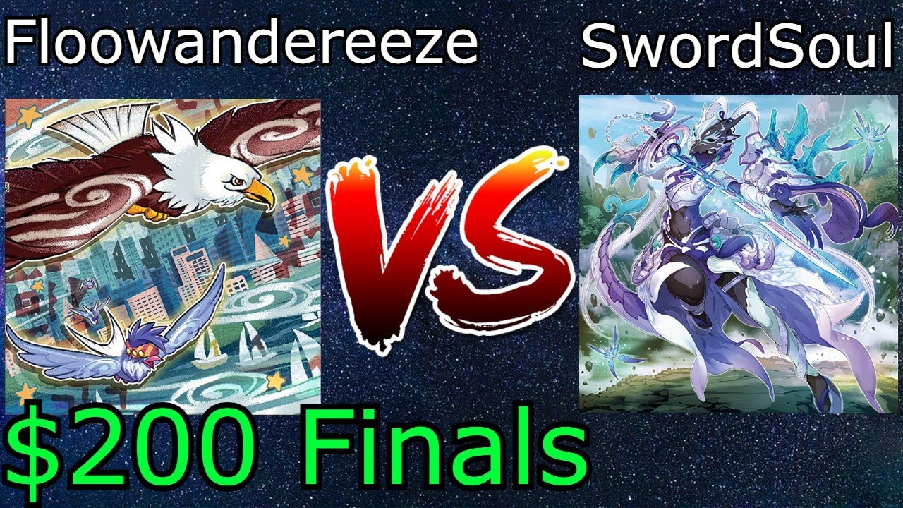 Floowandereeze Vs SwordSoul Tenyi $200 Tourney Finals Yu-Gi-Oh! 2021