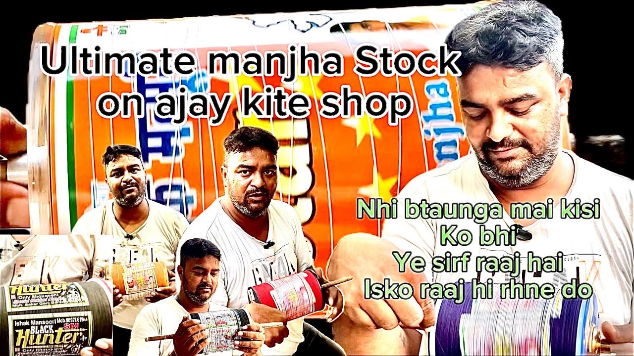 Ajay kite shop||best manjha quality||or kya hai wo raaj janiye is video mai||#viralvideo #trend