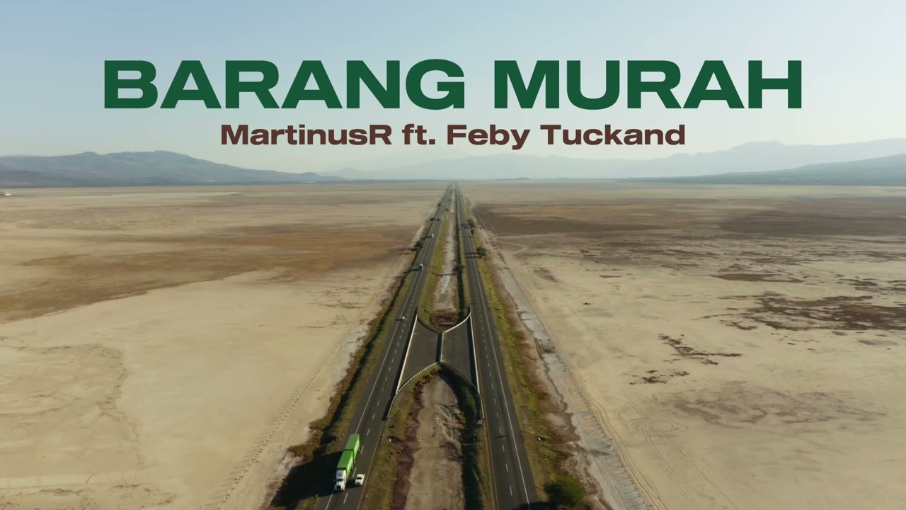 MartinusR - BARANG MURAH ft. Feby Tuckand (original 2024)