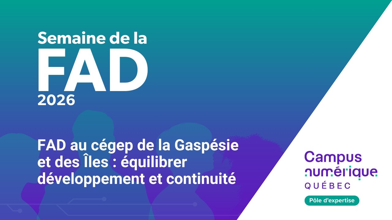 FAD au cégep de la Gaspésie et des Îles : équilibrer développement et continuité