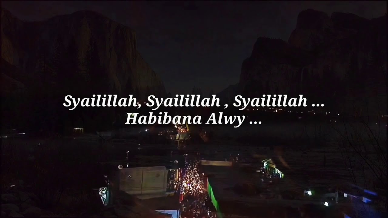 Syailillah Lirik ( Tawasul Habib Sholeh Tanggul )