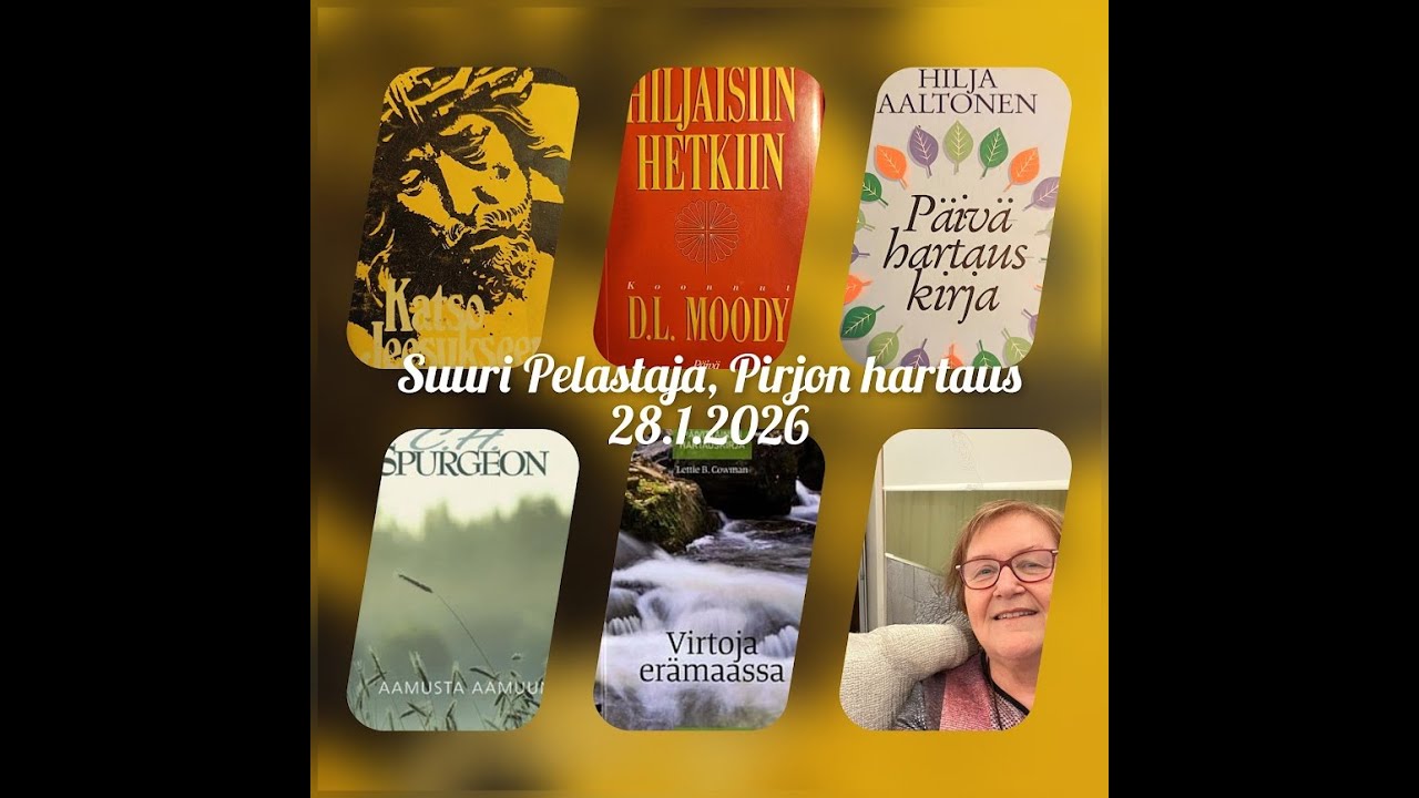 Suuri Pelastaja, Pirjon hartaus 28.1. 2026