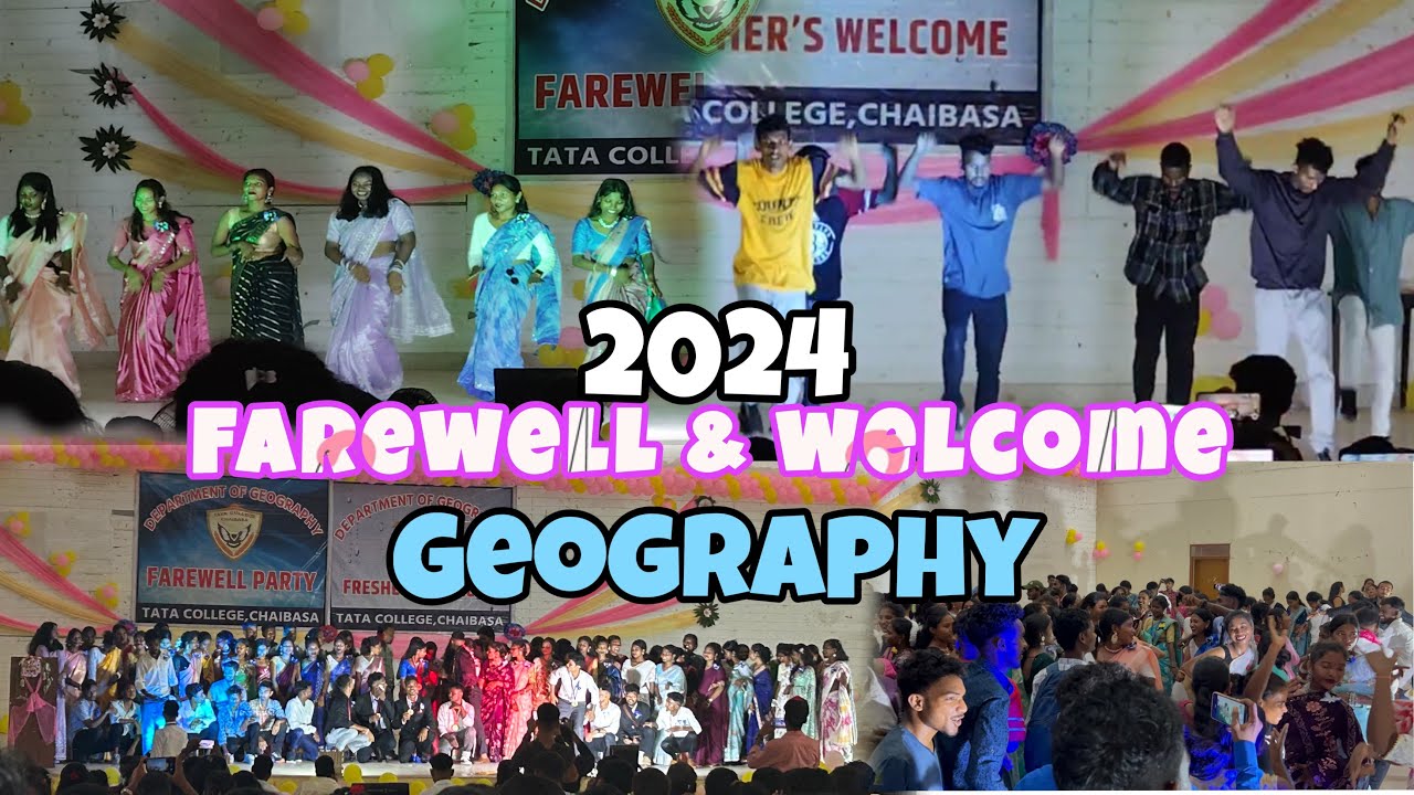FAREWELL & WELCOME 2024|| TATA COLLEGE || GEOGRAPHY 📍