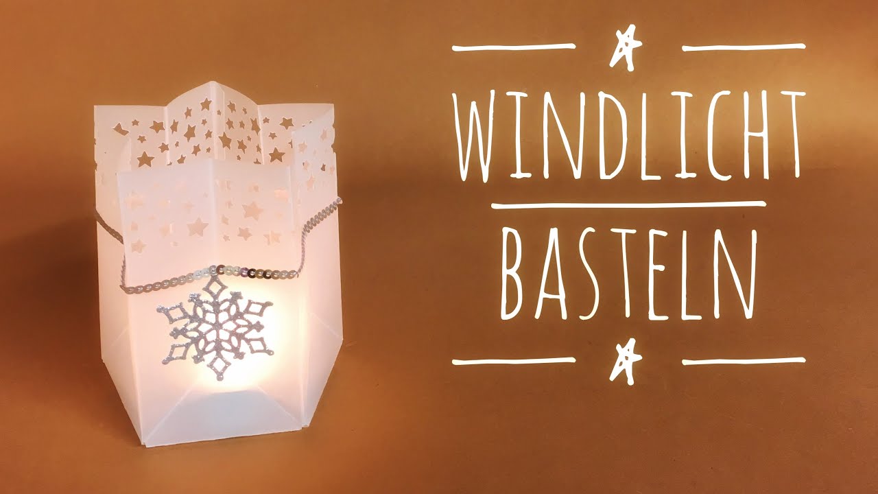 Anleitung STERN - WINDLICHT für Teelichter mit Stampin Up Produkten