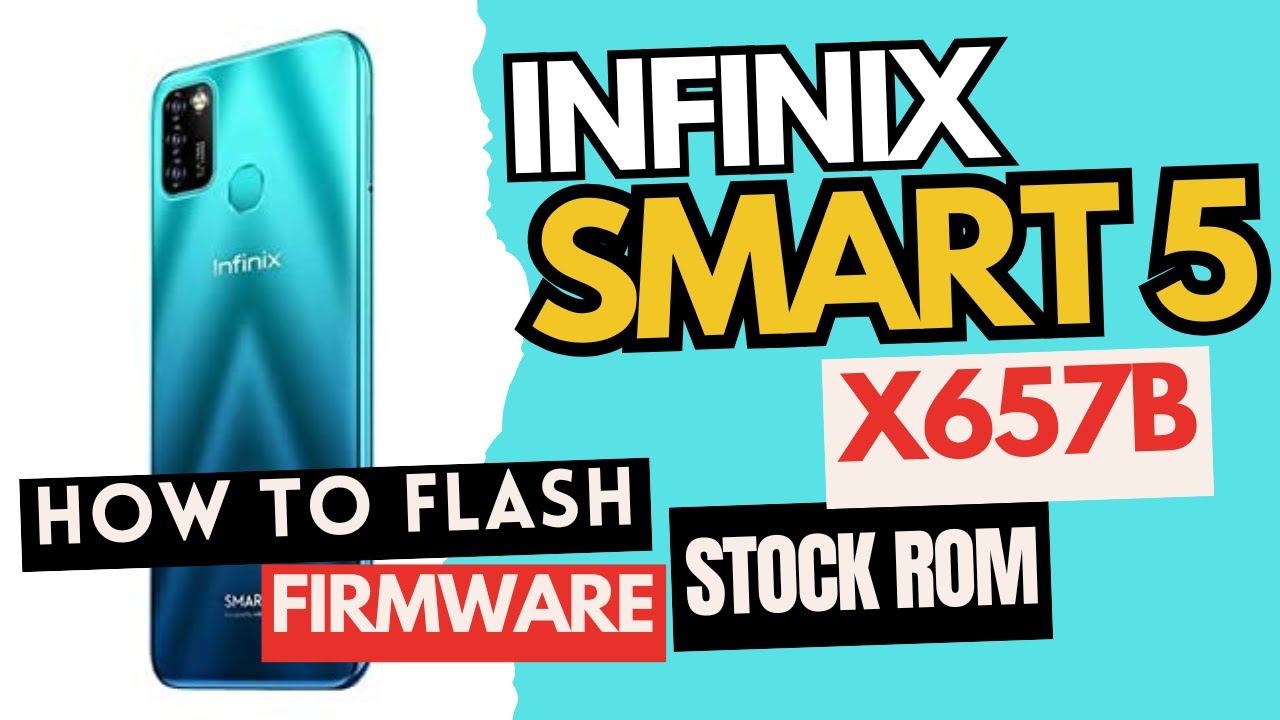 How To Full Flash Infinix Smart 5 X657B Using Free Tool Os Software Repair Dead Boot Fix