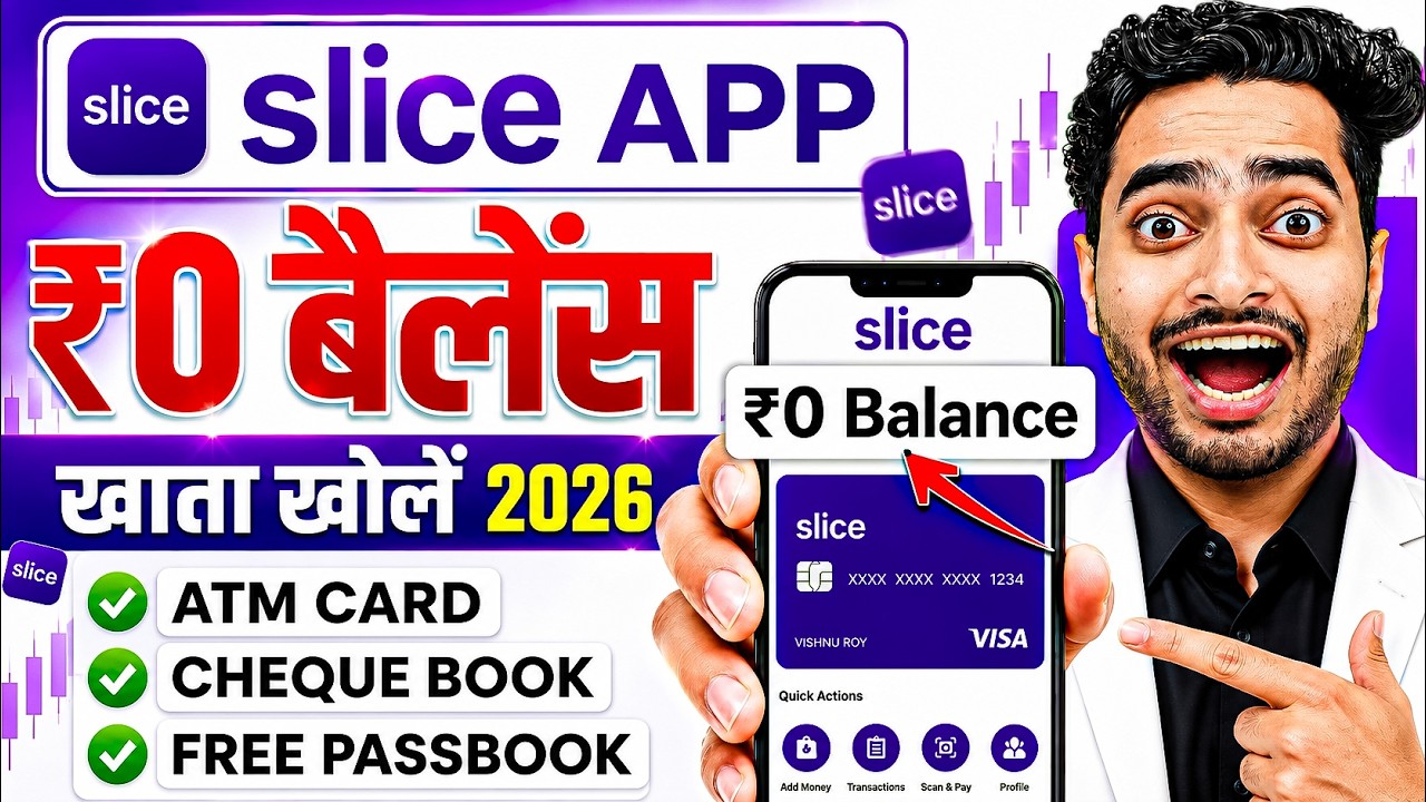 Slice Bank Account Opening | Slice Savings Account | Slice Account Opening | Zero Balance Account