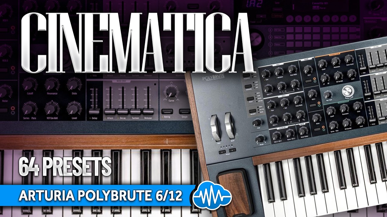 ARTURIA POLYBRUTE ♫ 64 Custom Sounds ► CINEMATICA Soundset