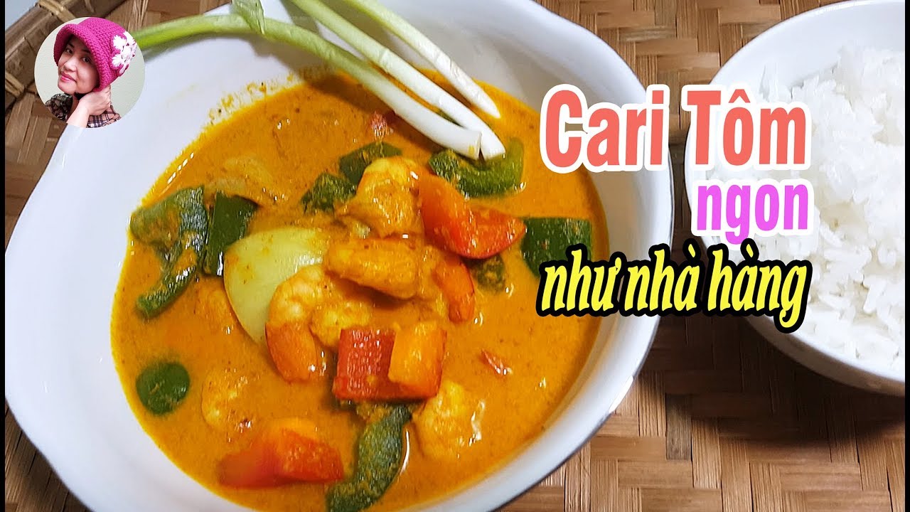 Cari Tôm - cách Nấu CÀ RI TÔM SỮA TƯƠI ngon như nhà hàng l Cô Hai Nhỏ Sài Gòn - travel to vietnam