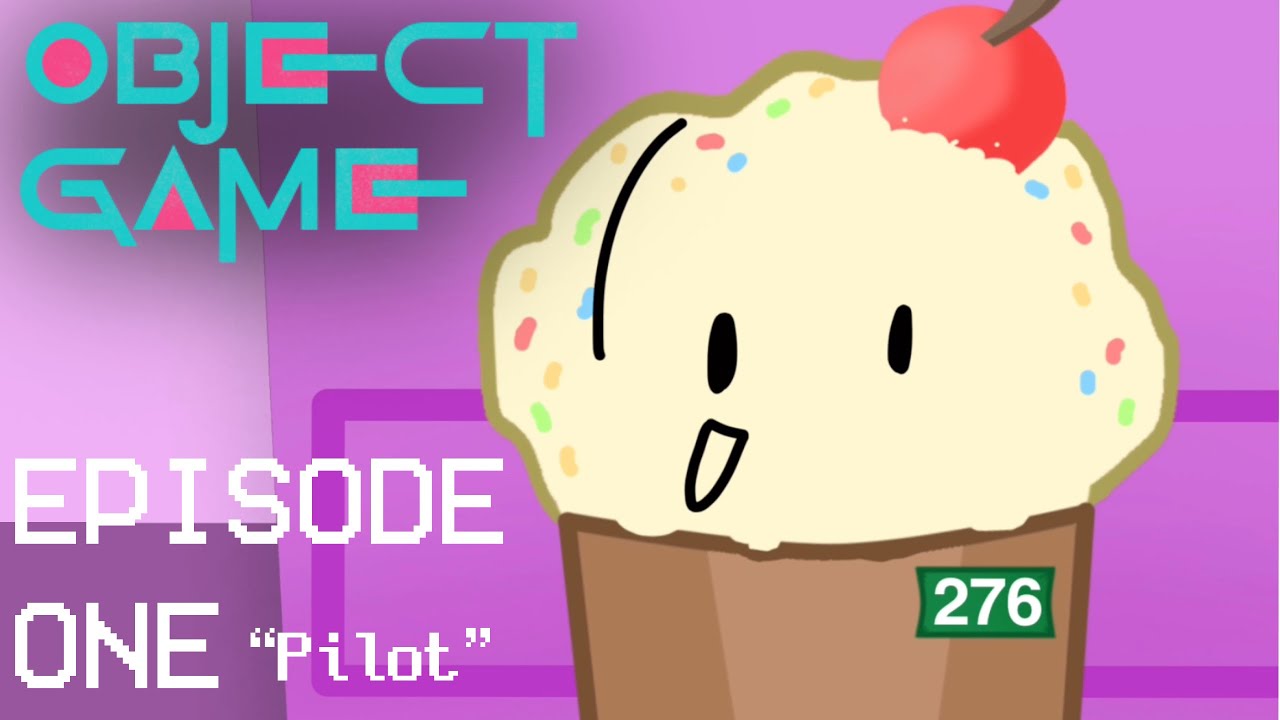 OBJECT GAME - Episode 1 | ‘Pilot’