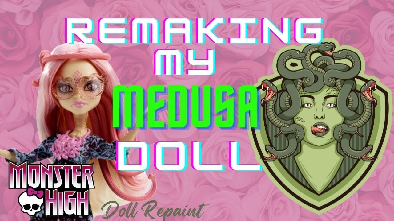 DOLL REPAINT REDEMPTION - Remaking my Medusa Doll / Monster High Repaint by Middle Rabbit #dolls
