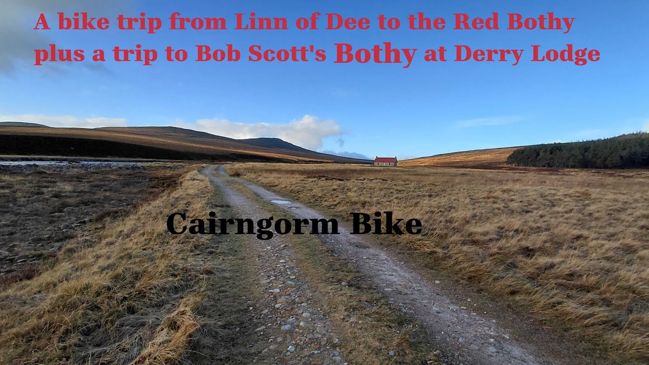 Bike trip in Cairngorms from Linn of Dee to Red Bothy and Bob Scott's Bothy