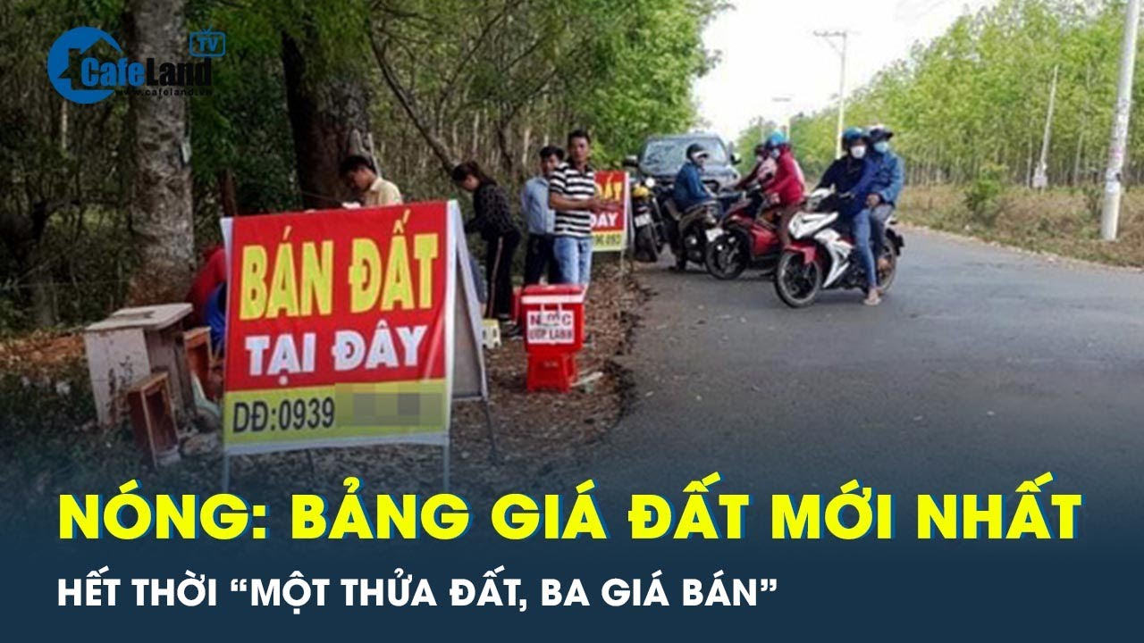 Bảng giá đất mới sẽ xóa mờ những cơn sốt “đất ảo” | CafeLand