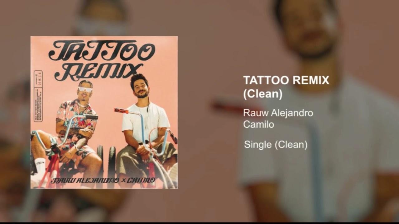 Rauw Alejandro, Camilo - Tattoo (Remix) [Clean Official Version Radio Moda Edit] - Live Music Fir...