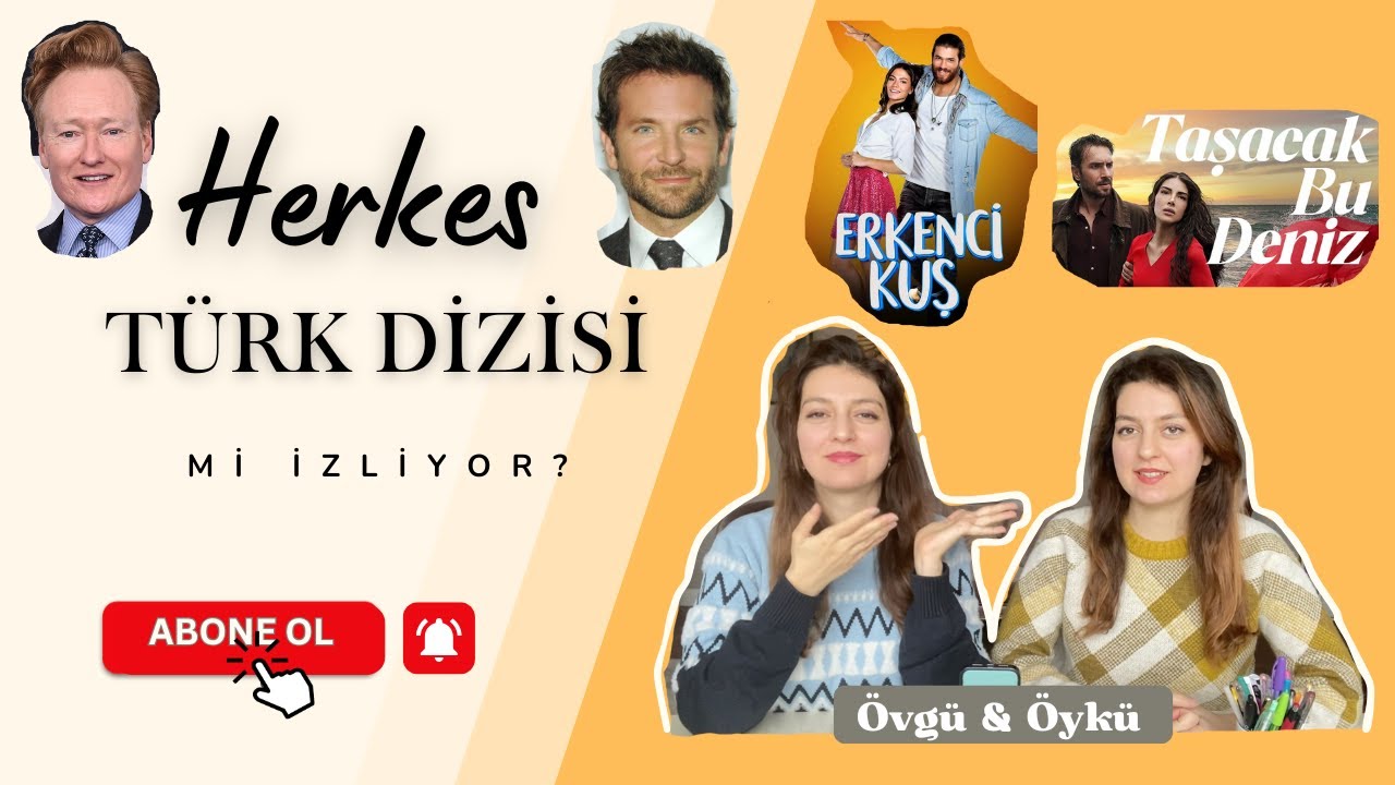 Herkes Türk Dizisi mi İzliyor? Bradley Cooper, Conan O'Brien (+Taşacak Bu Deniz 14.Bölüm Yorum)