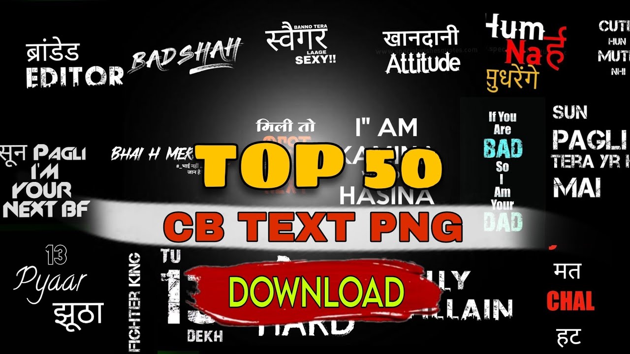 Top 50 CB Text Png Download | Cb Text Png English And Hindi | CB Text Png 2023 | Cb Text Png |