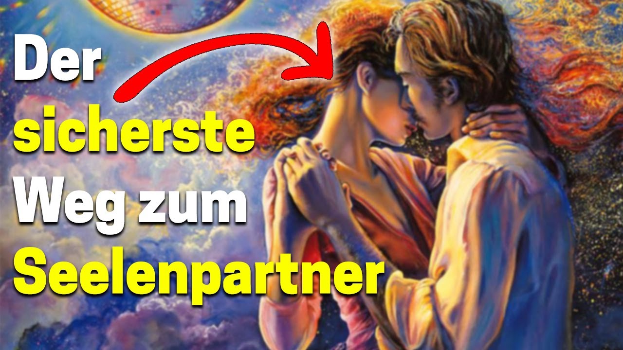 SO kommt dein Seelenpartner m&uuml;helos in dein Leben &ndash; Schlafmeditation f&uuml;r die Liebe Deines Lebens