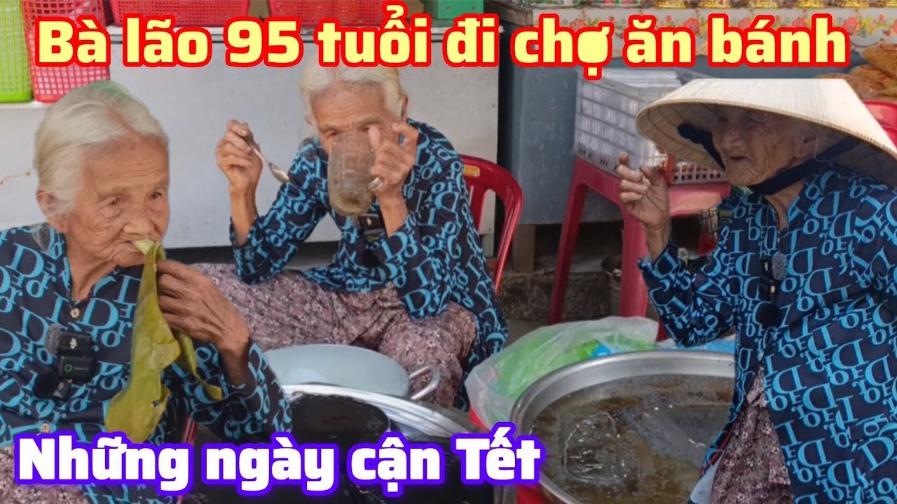 Bà lão 95 tuổi cắt lục bình , đi chợ ăn bánh cúng những ngày cận tết , Bột kít kít tv family 