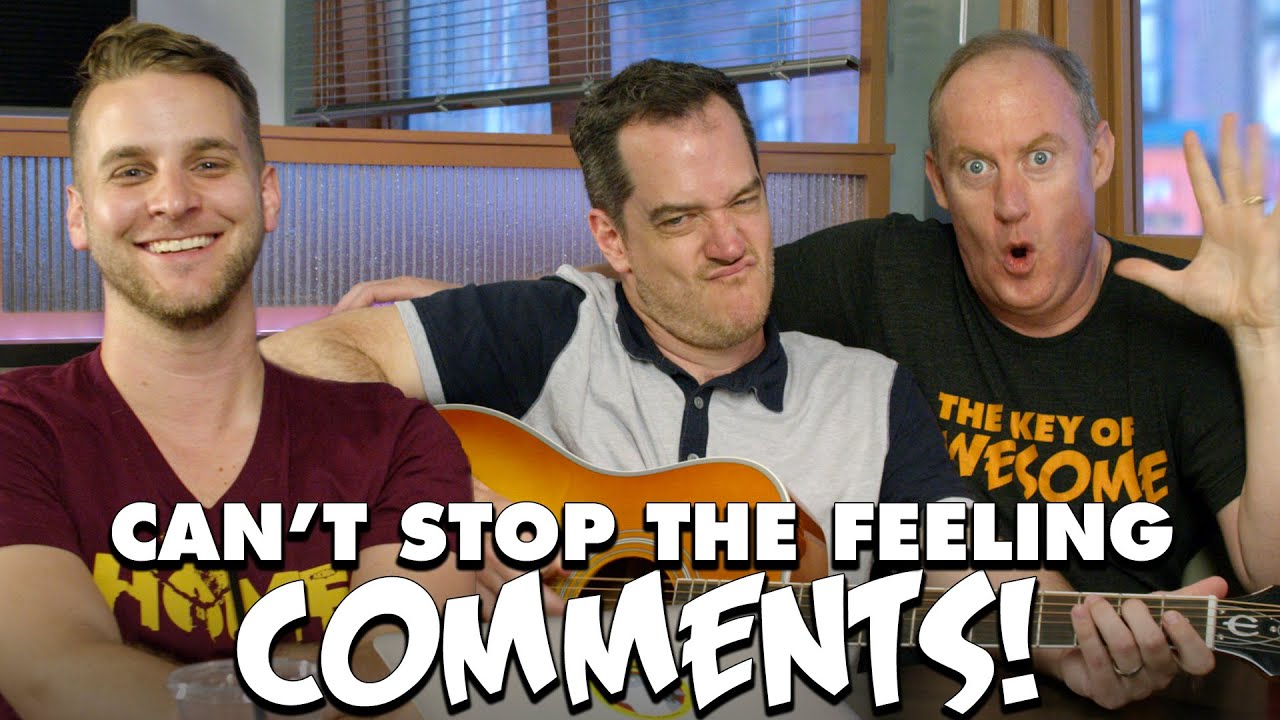 Comments! - Can't Stop The Feeling Parody!