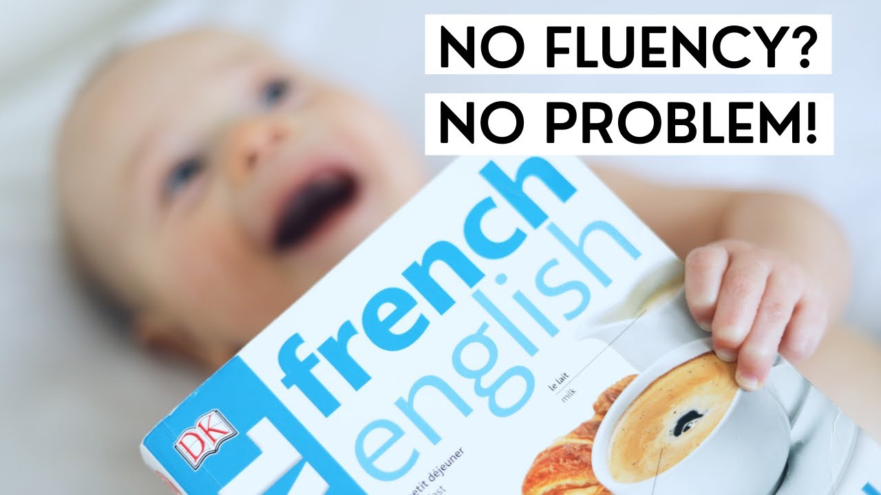 How to Raise a Bilingual Baby When You Don't Speak the Language | Raising Bilingual Kids