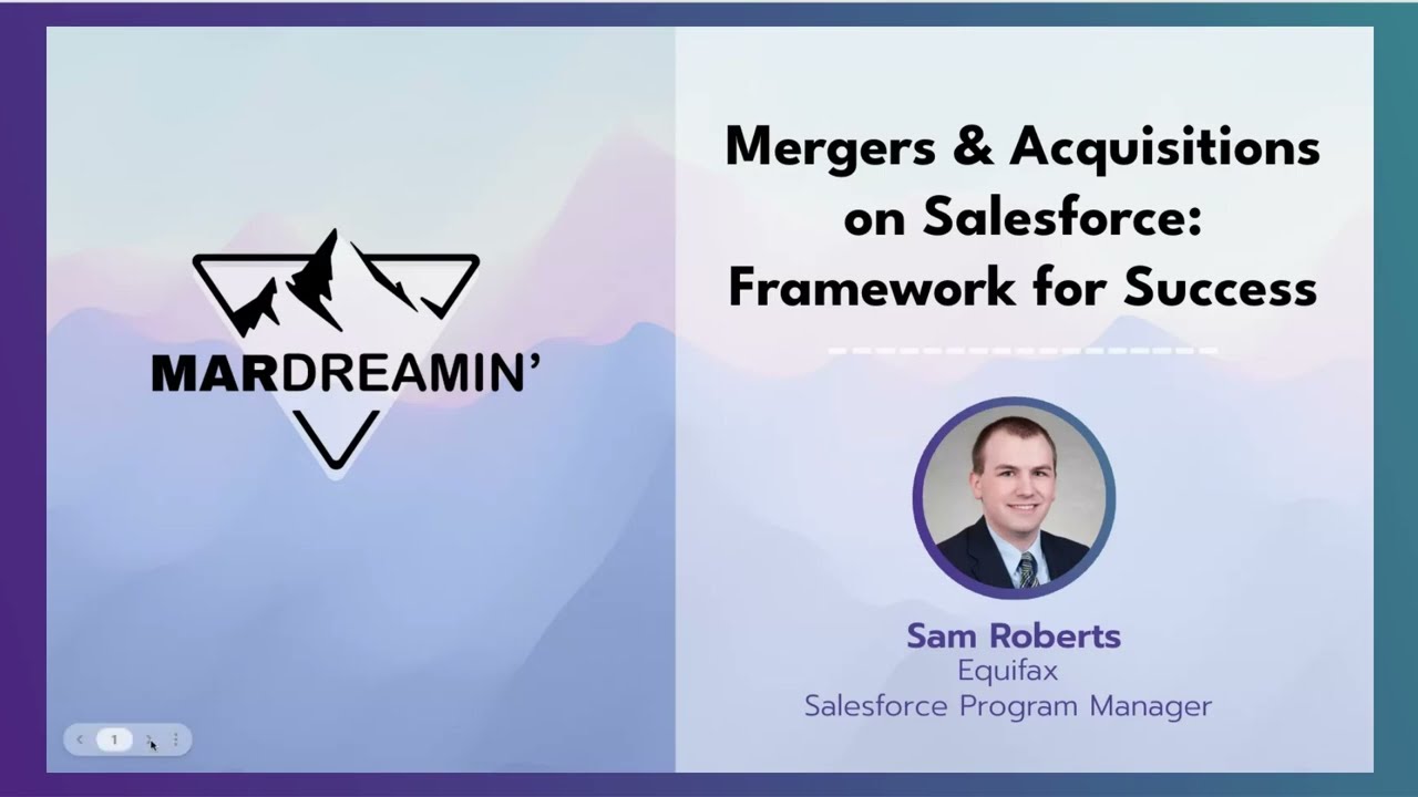 Mergers & Acquisitions on Salesforce  Framework for Success