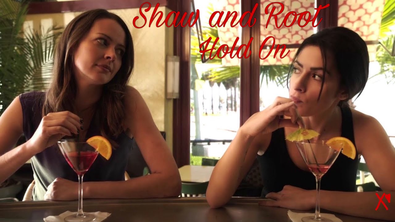 Sameen Shaw and Root (Person of Interest) - Hold On (Chord Overstreet)