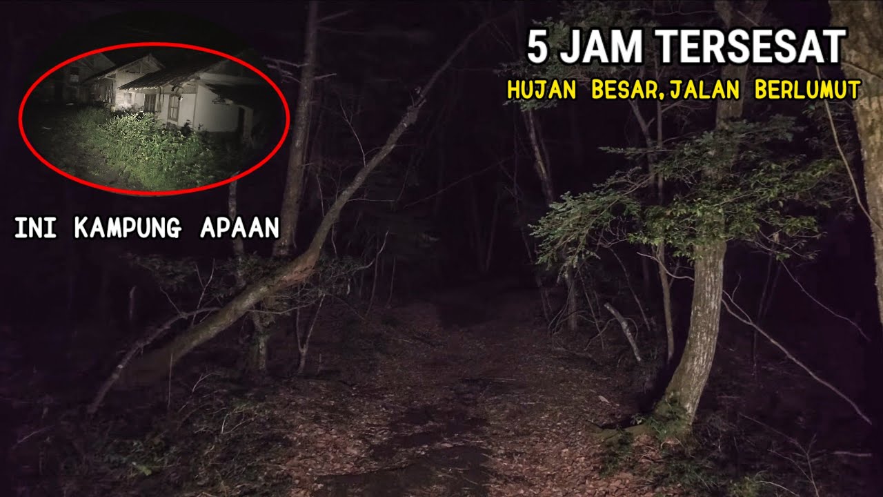 5 JAM TERSESAT DI HUTAN KAREDOK MALAM HARI JALUR PALING DI TAKUTI DI SUMEDANG