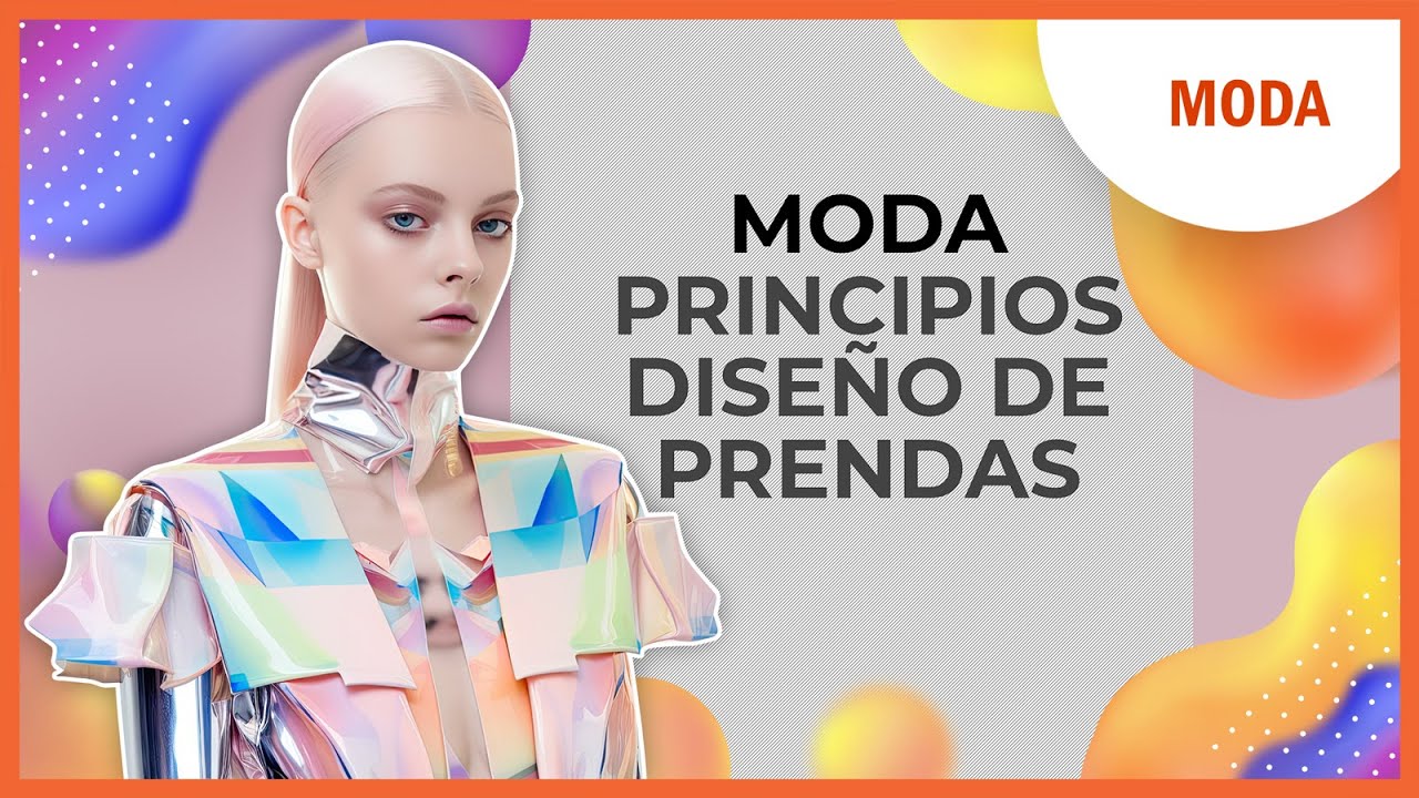 Moda: Principios de diseño de prendas