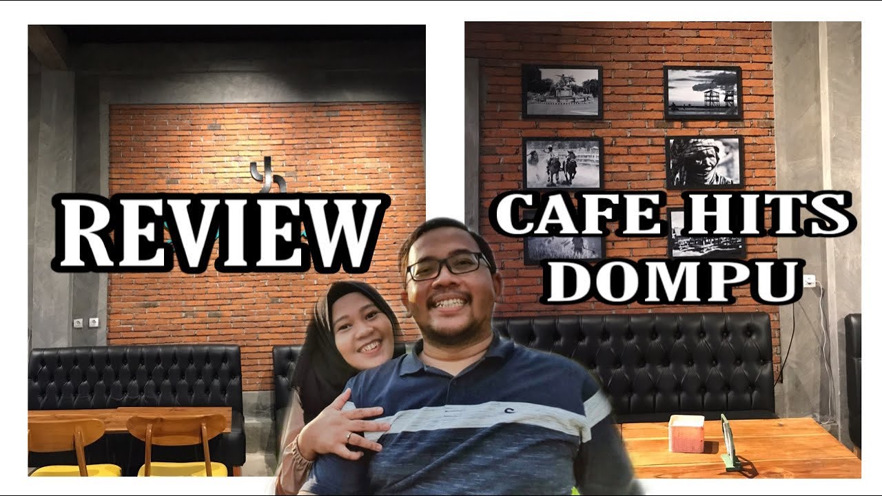 CAFE HITS DOMPU | REVIEW MAKANAN| CAFE INDUSTRIAL | WISATA KULINER DOMPU