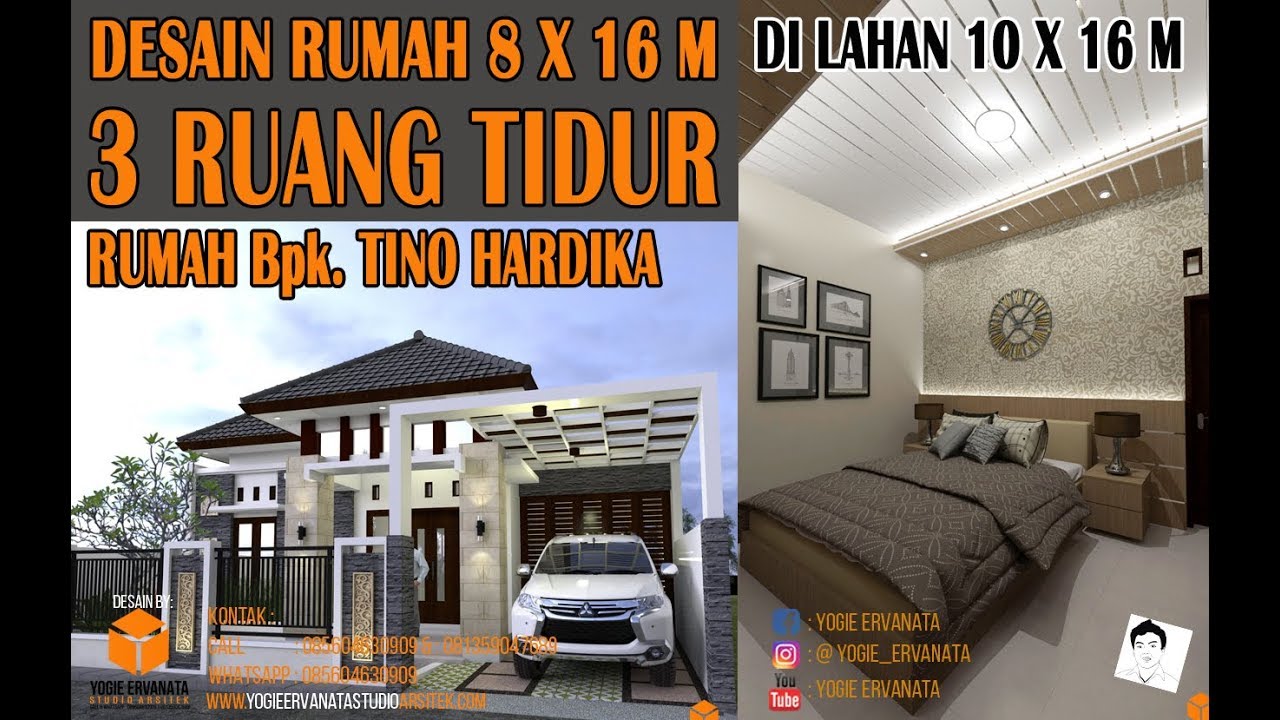DESAIN RUMAH 8 x 16 M, 3 kamar tidur, RUMAH BPK. TINO HARDIKA SUAMATERA SELATAN