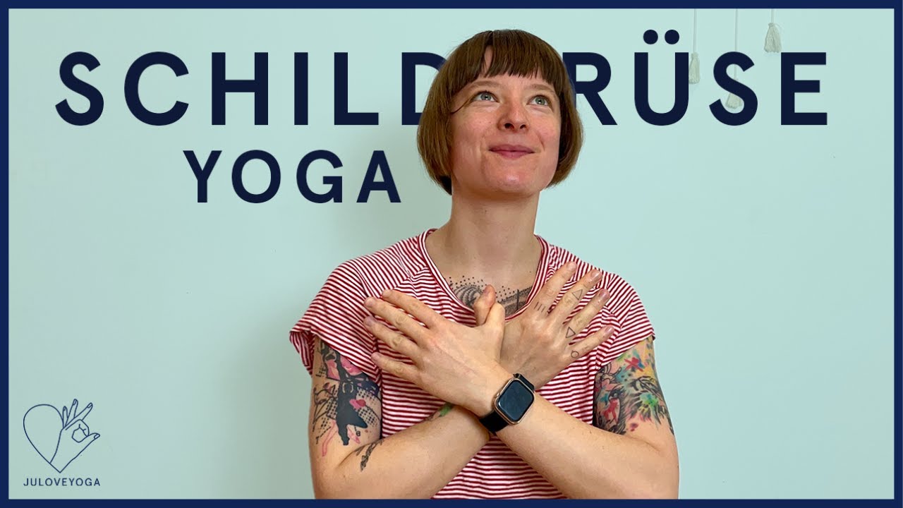 Yogatherapie Schilddrüsenunterfunktion | Mehr Schwung und Energie