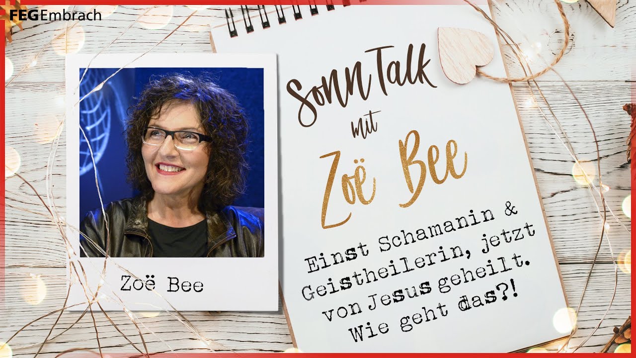 Talkgottesdienst mit Zoë Bee | Einst Geistheilerin - jetzt von Jesus geheilt | Sonntag 28.11.2021
