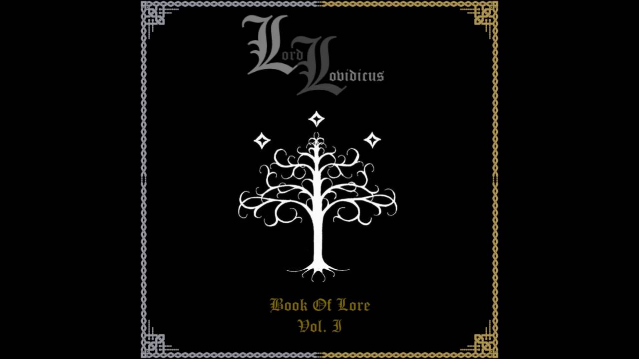 Lord Lovidicus - Book Of Lore - Vol. I (2015) (Dungeon Synth)