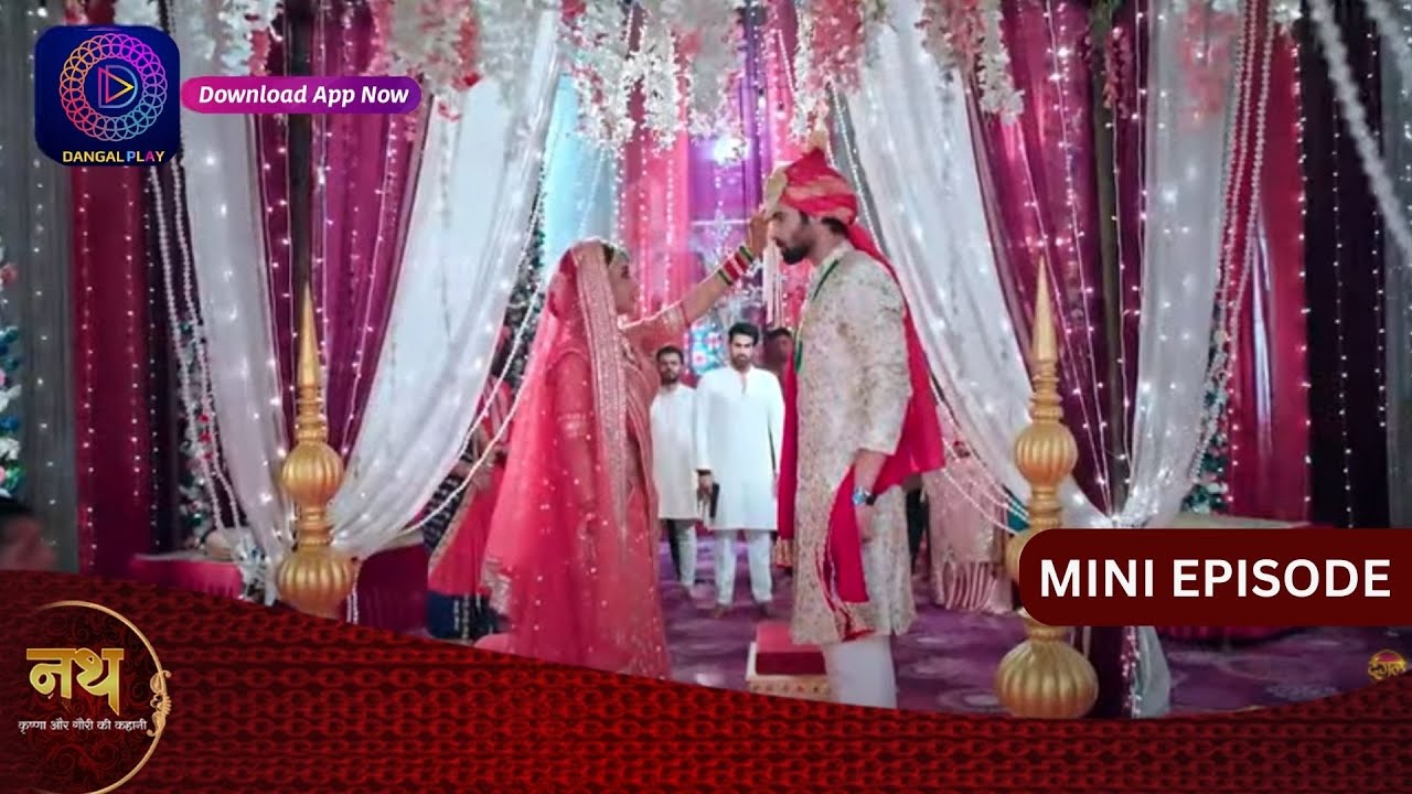 Nath Krishna Aur Gauri Ki Kahani | 9 November 2023 | Episode 738 | Dangal TV