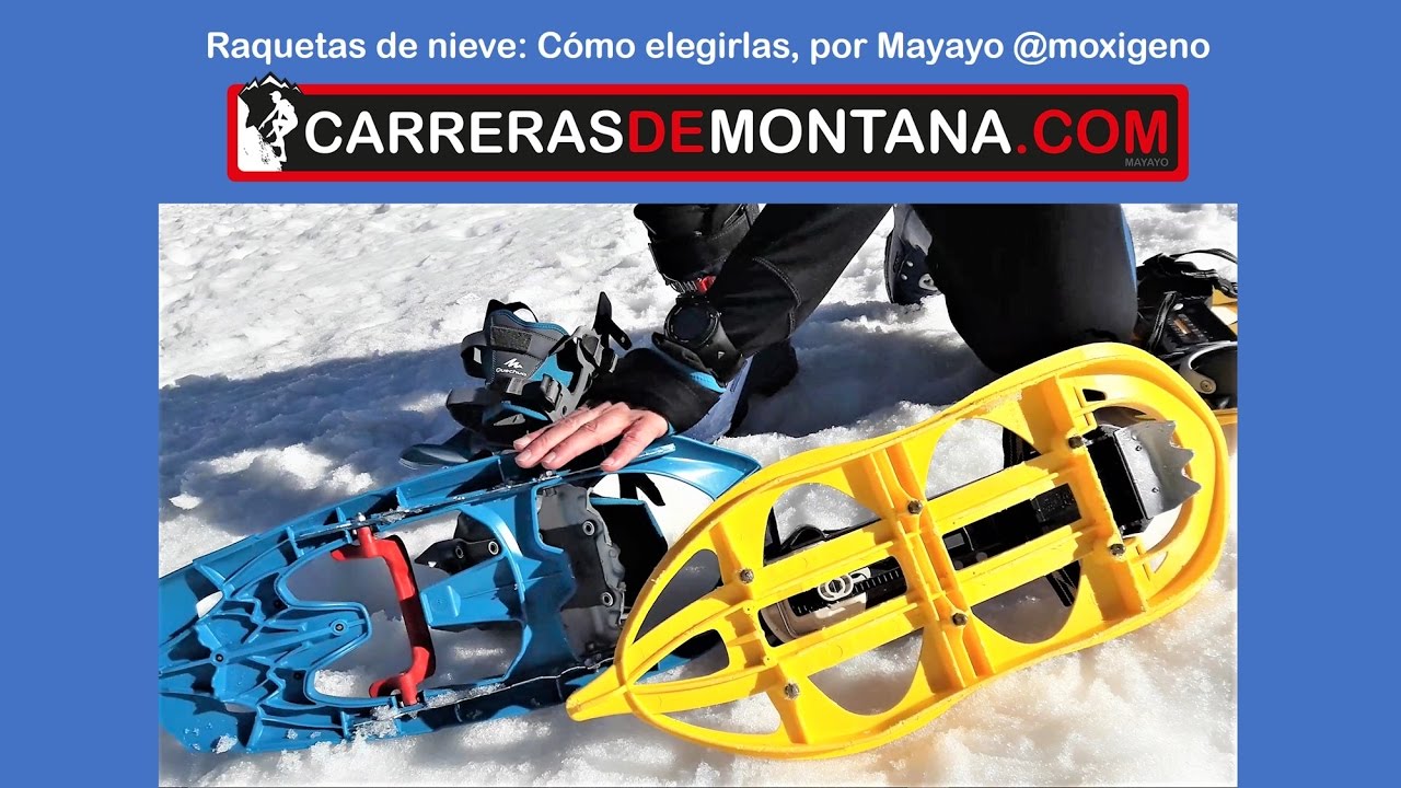 Raquetas de nieve, como elegirlas por Mayayo. Raquetas paseo, técnicas, carrera y más