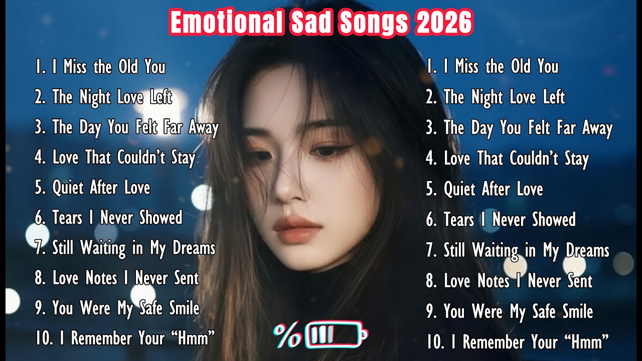 Top English Sad Songs 2026 💔😭 | Emotional Sad Love Songs Playlist for Broken Hearts