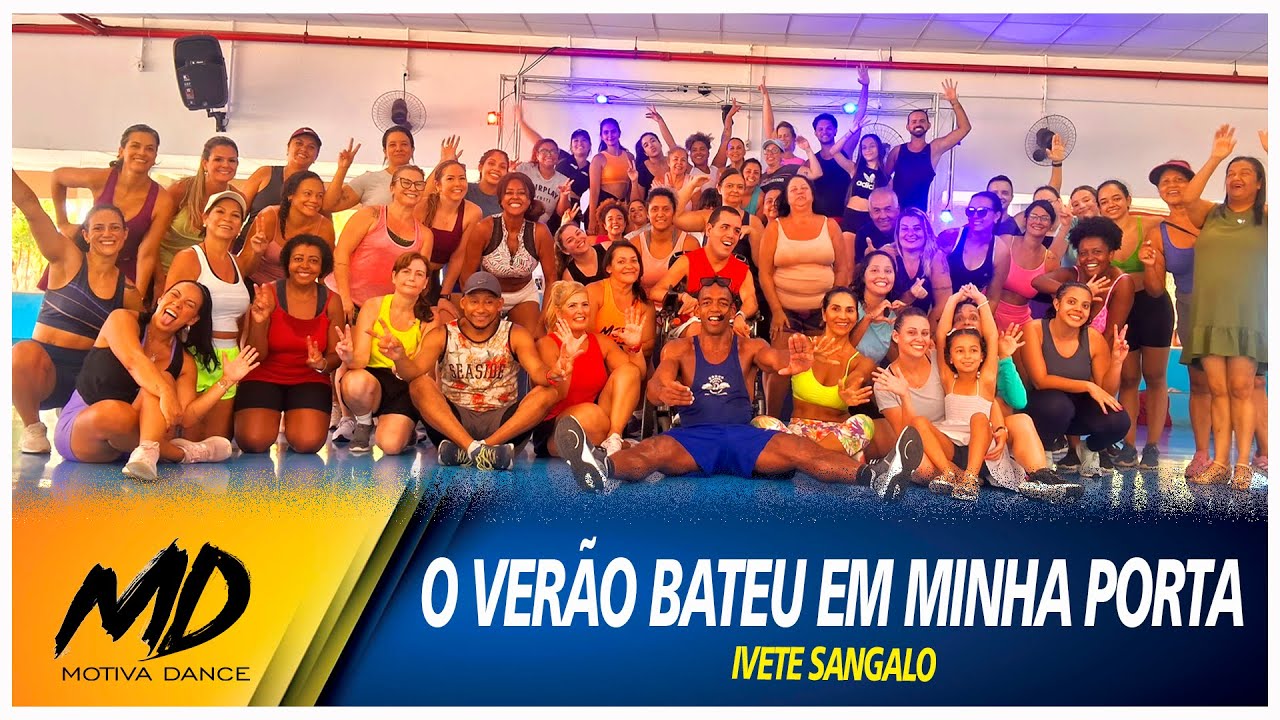 O VERÃO BATEU EM MINHA PORTA - IVETE SANGALO | Motiva Dance (Coreografia)