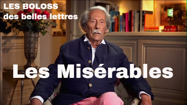 LES BOLOSS des belles lettres : Les Misérables  #BDBL