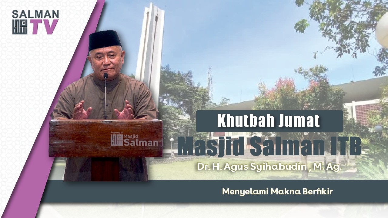 Menyelami Makna Berfikir | Dr. H. Agus Syihabudin , M. Ag.