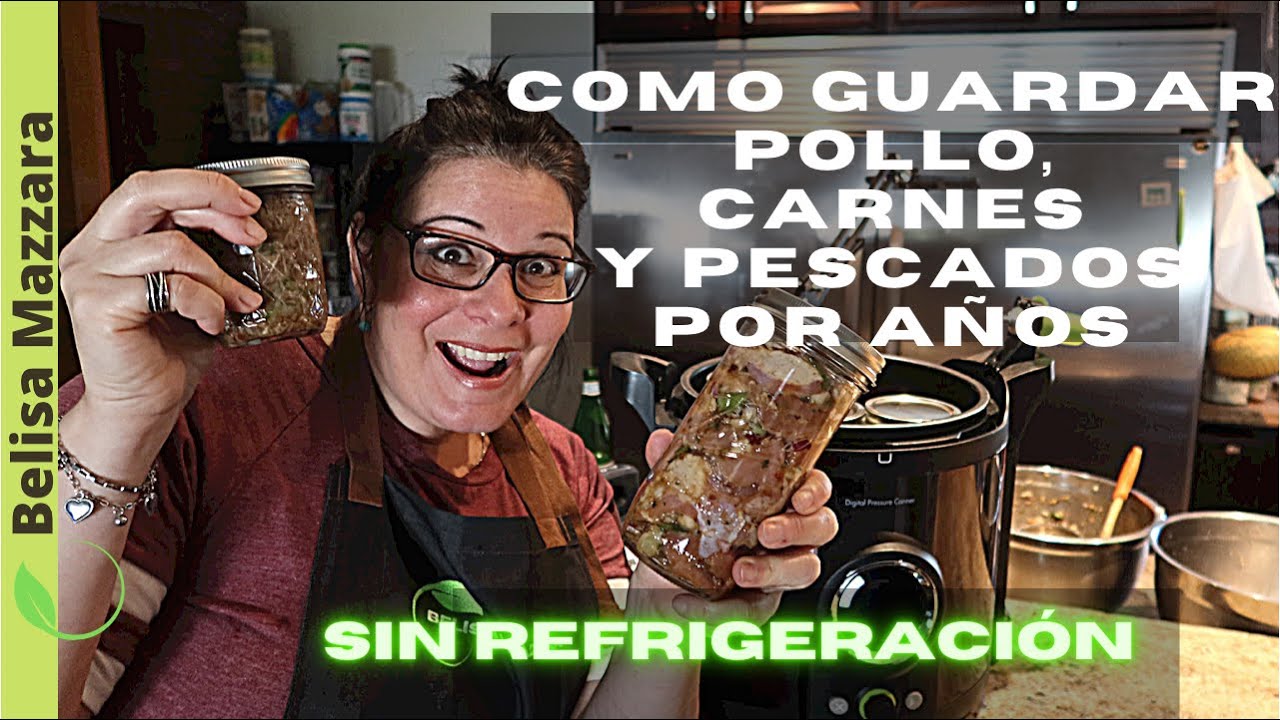 #59 Cómo guardar pollo, carne y pescado por años sin refrigeración.