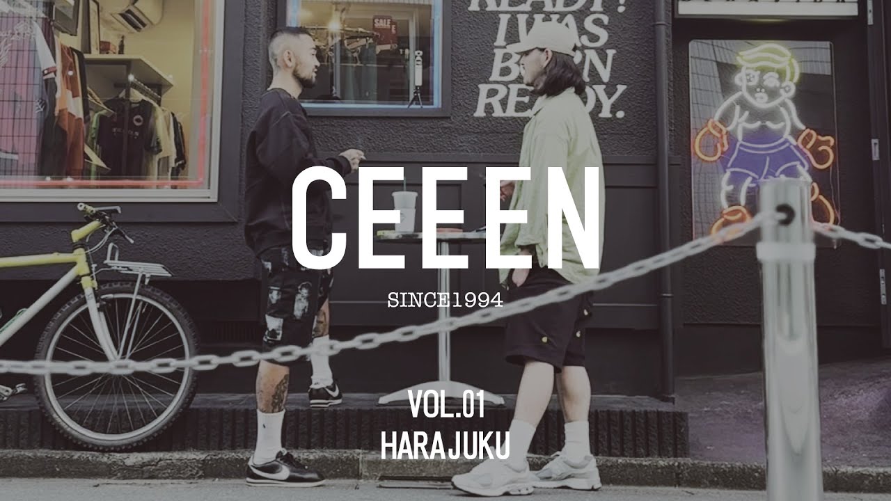 C E E E N T O K Y O~harajuku編〜