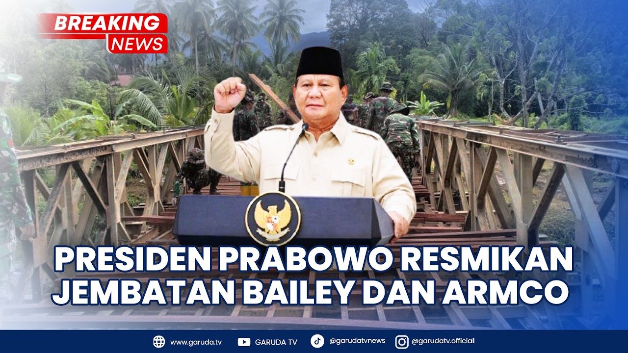 BREAKING NEWS: Presiden Prabowo Resmikan Dua Jembatan Strategis guna Percepat Konektivitas